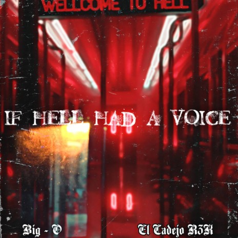 If Hell Had A Voice ft. El Cadejo R3k | Boomplay Music