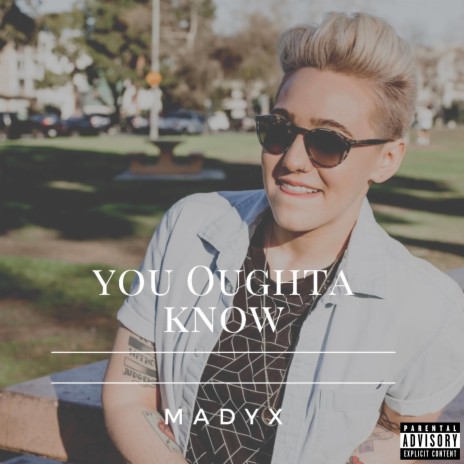 You Oughta Know | Boomplay Music