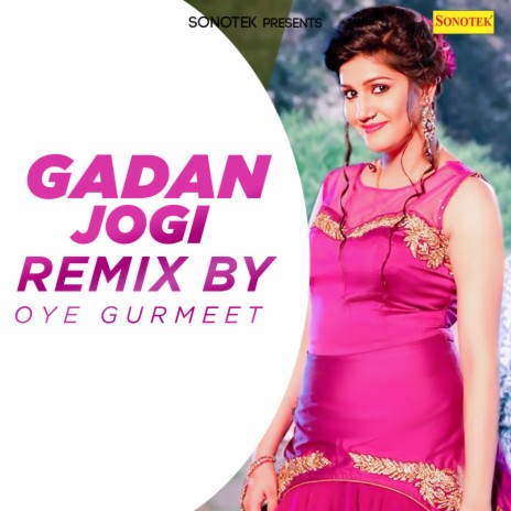 Gadan Jogi Remix By Oye Gurmeet | Boomplay Music