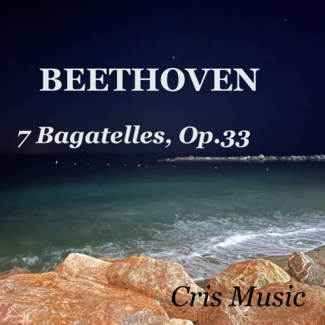 Beethoven: 7 Bagatelles, Op.33: 5. Allegro ma non troppo | Boomplay Music