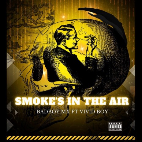 Smokes in the air ft. Vivid Boy | Boomplay Music