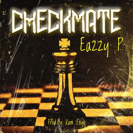 Check Mate ft. Kam Enyo | Boomplay Music