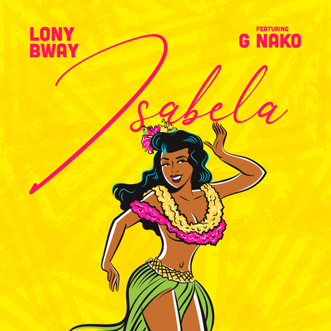 Isabela ft. G Nako | Boomplay Music