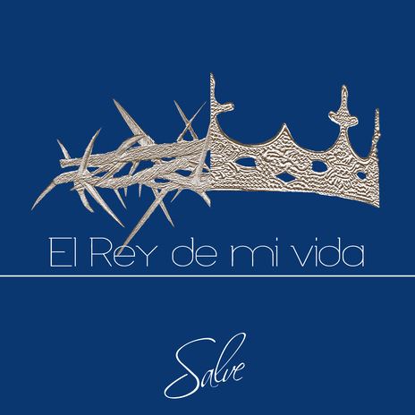 El rey de mi vida | Boomplay Music