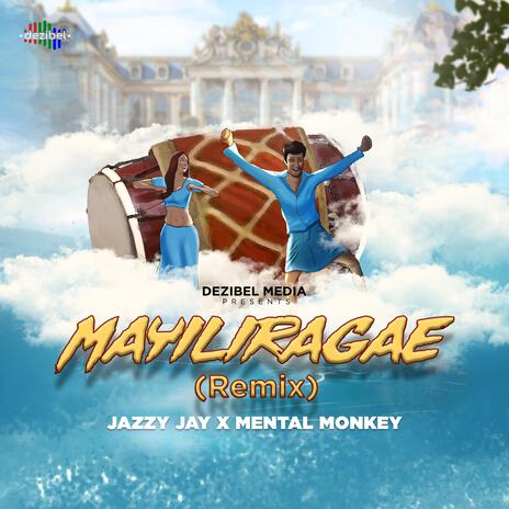 MAYILIRAGAE (Remix) ft. Mental Monkey | Boomplay Music