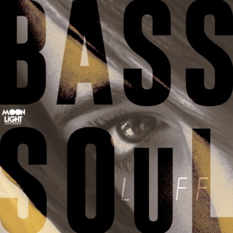 Bass Soul | Boomplay Music