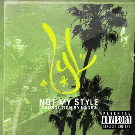 Not My Style | Boomplay Music