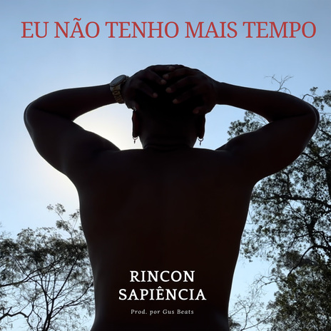 Eu Não Tenho Mais Tempo | Boomplay Music