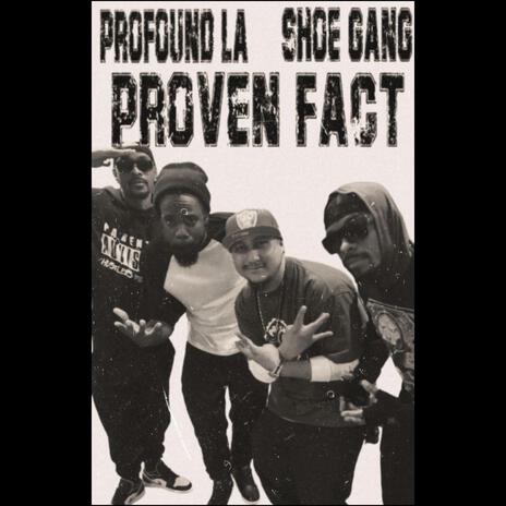 Proven Fact ft. Horseshoe Gang | Boomplay Music