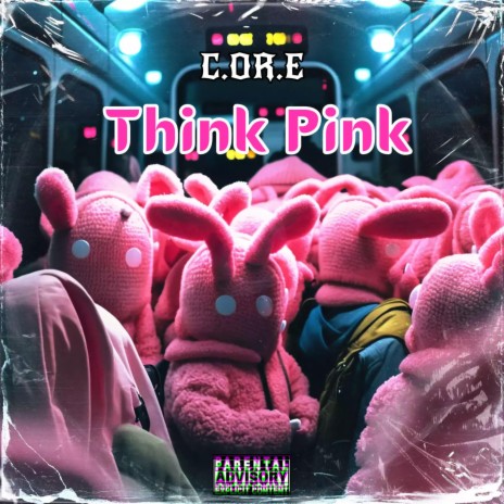 Think Pink ft. Mhadi Don, R&B DarkMan, Getill, Se7en30 & T R O Y | Boomplay Music