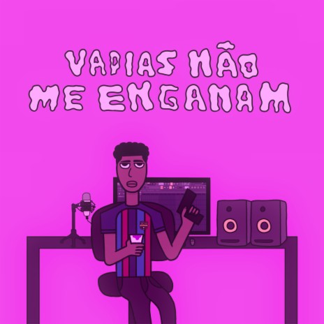 Vadias Não Me Enganam (Speed Plug) | Boomplay Music