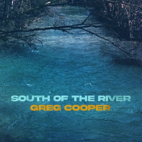 South Of The River | Boomplay Music