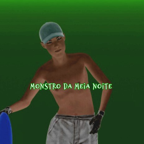 Monstro Da Meia Noite | Boomplay Music