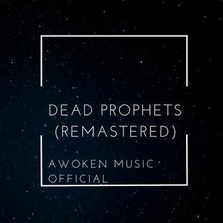 DEAD PROPHETS