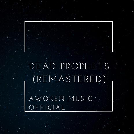 DEAD PROPHETS