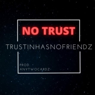 No Trust