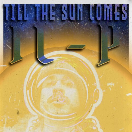 Till The Sun Comes | Boomplay Music