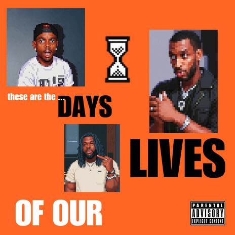 Days of Our Lives ft. Young RJ, Westside Boogie, Dave Hill & Sango | Boomplay Music