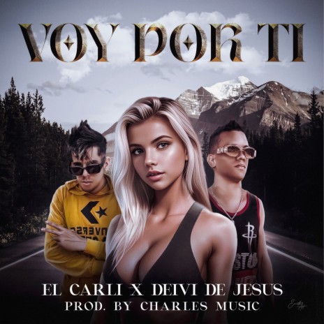 Voy por Ti ft. Deivi de Jesus | Boomplay Music