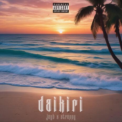 DAIKIRI ft. Strappy | Boomplay Music