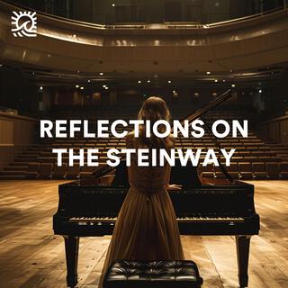 Reflections on the Steinway