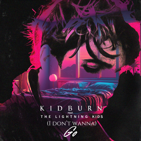 (I Don't Wanna) Go ft. The Lightning Kids | Boomplay Music