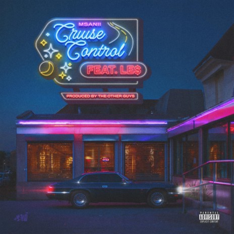 Cruise Control ft. The Other Guys & Le$ | Boomplay Music