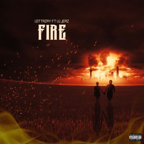 FIRE ft. Lu Jerz | Boomplay Music