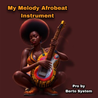 My Melody Afrobeat Instrument