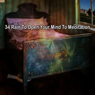 34 Pluie pour ouvrir votre esprit à la méditation (2022 Méditation Stormer Records)