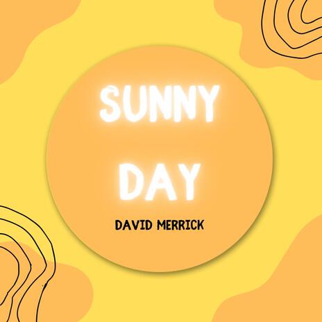 Sunny Day | Boomplay Music