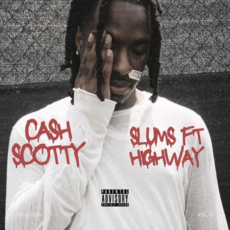 SLUMS ft. Highway | Boomplay Music