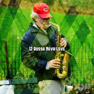 12 L'amour de la bossa-nova (2022 Les plus grands records de rebonds)