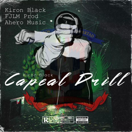 Kiron Black Capeal Drill ft. FJLM PROD & Kiron Black | Boomplay Music