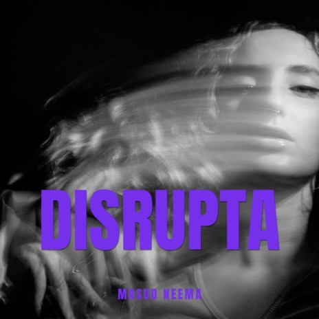 Disrupta | Boomplay Music