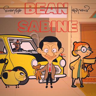 BEAN SABINE lyrics | Boomplay Music