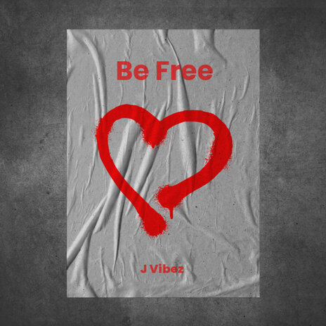 Be Free | Boomplay Music