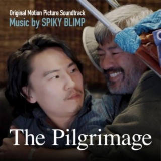 The Pilgrimage (Original Motion Picture Soundtrack)