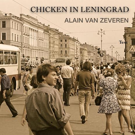 Chicken in Leningrad