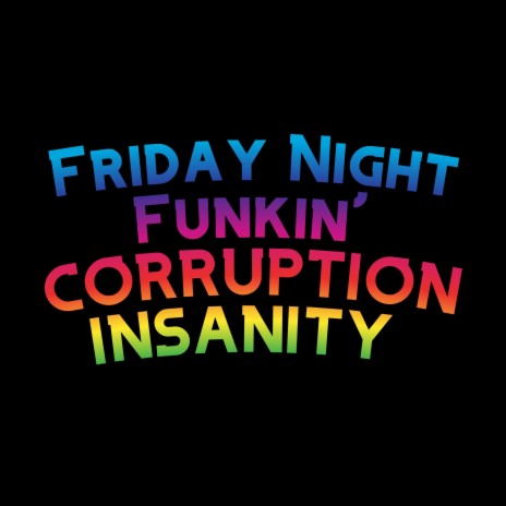 Friday Night Funkin' CORRUPTION INSANITY: Chimera (Pico & Darnell half corrupted) ft. The Extravagant Midnight | Boomplay Music