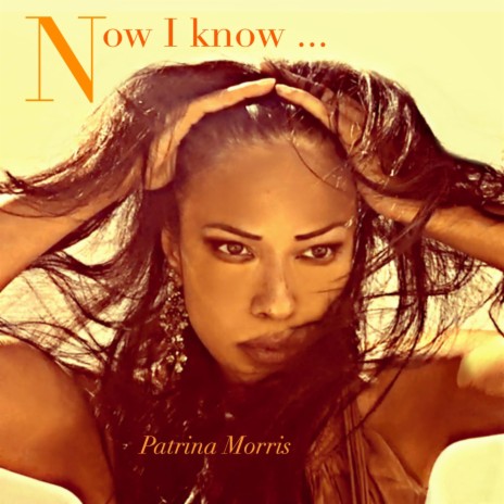 Now I know | Boomplay Music