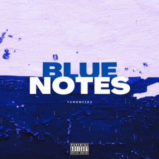 Blue Notes lyrics | Boomplay Music