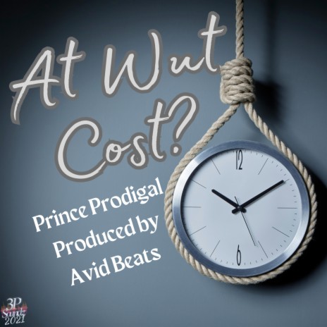At Wut Cost? ft. Avid Beats
