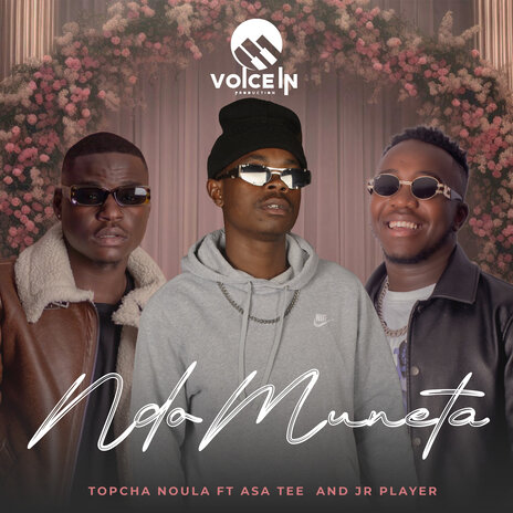 Ndo Muneta ft. Asa tee & Jr Player | Boomplay Music