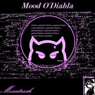 Mood O´ Diabla lyrics | Boomplay Music