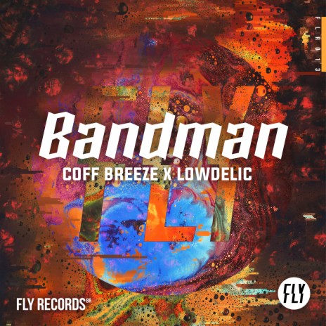 Bandman (Radio Edit) ft. Lowdelic | Boomplay Music