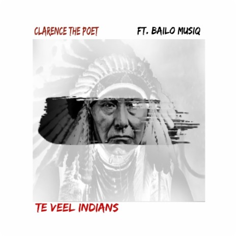 Te Veel Indians (feat. Bailo Musiq)