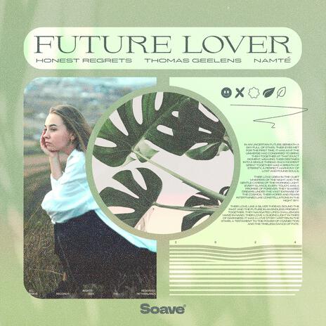 Future Lover ft. Thomas Geelens & Namté | Boomplay Music