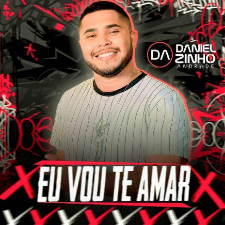 Eu Vou Te Amar | Boomplay Music