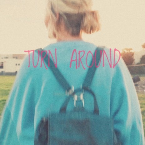 Turn Around ft. Jeremy Bennett | Boomplay Music